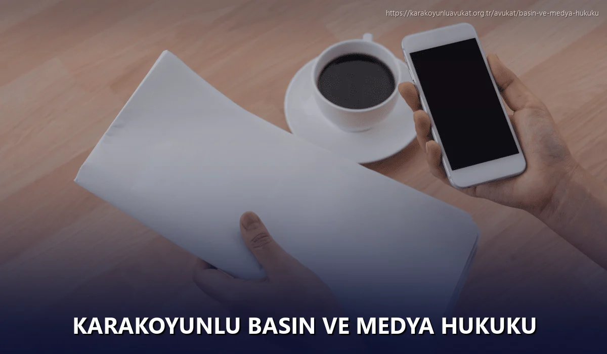 Karakoyunlu Basın ve Medya Hukuku