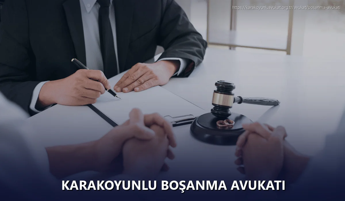 Karakoyunlu Boşanma Avukatı