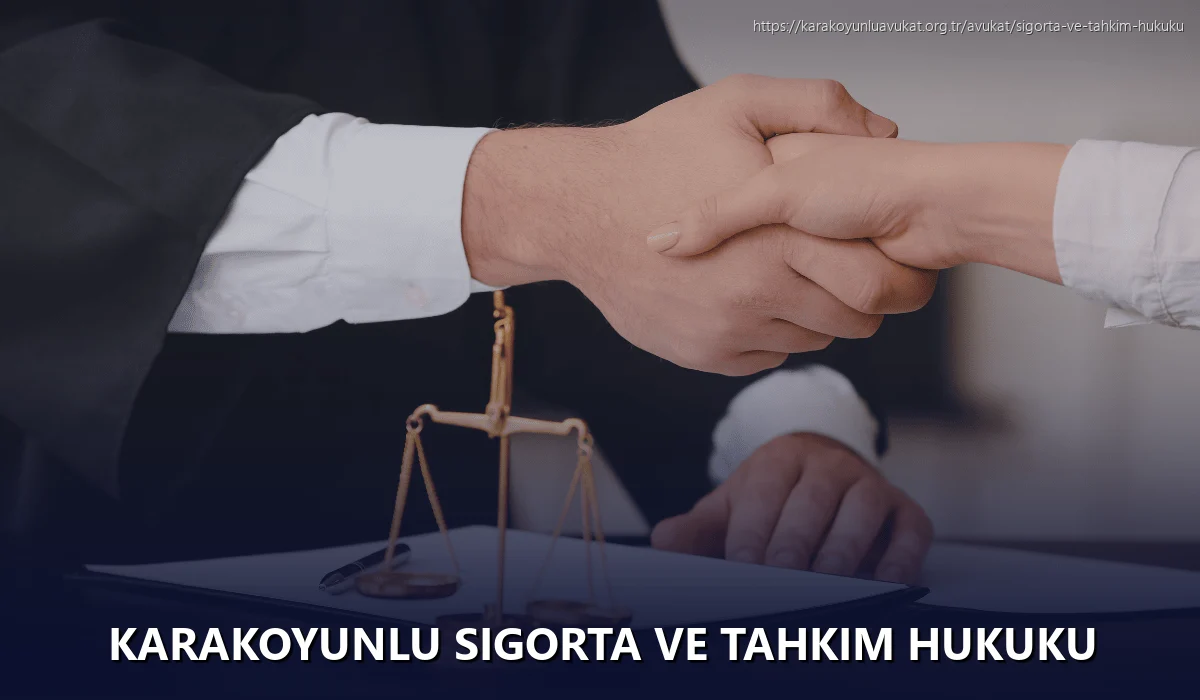 Karakoyunlu Sigorta ve Tahkim Hukuku