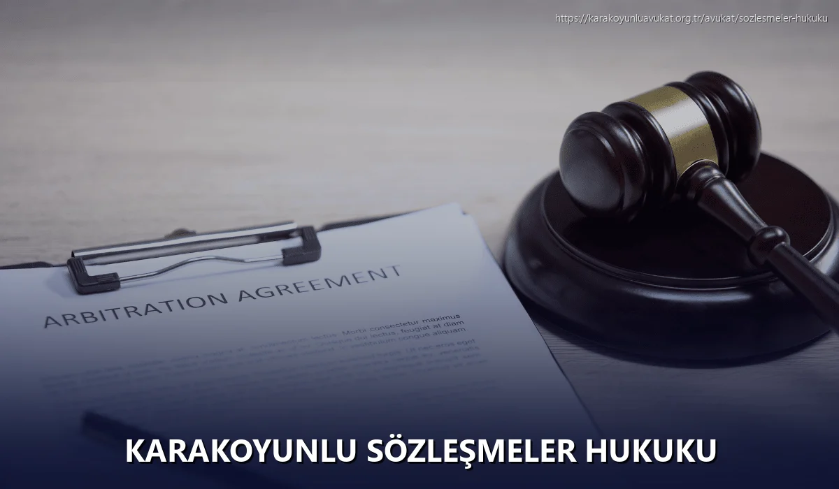 Karakoyunlu Sözleşmeler Hukuku
