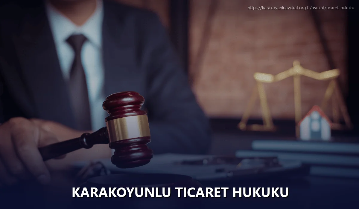 Karakoyunlu Ticaret Hukuku