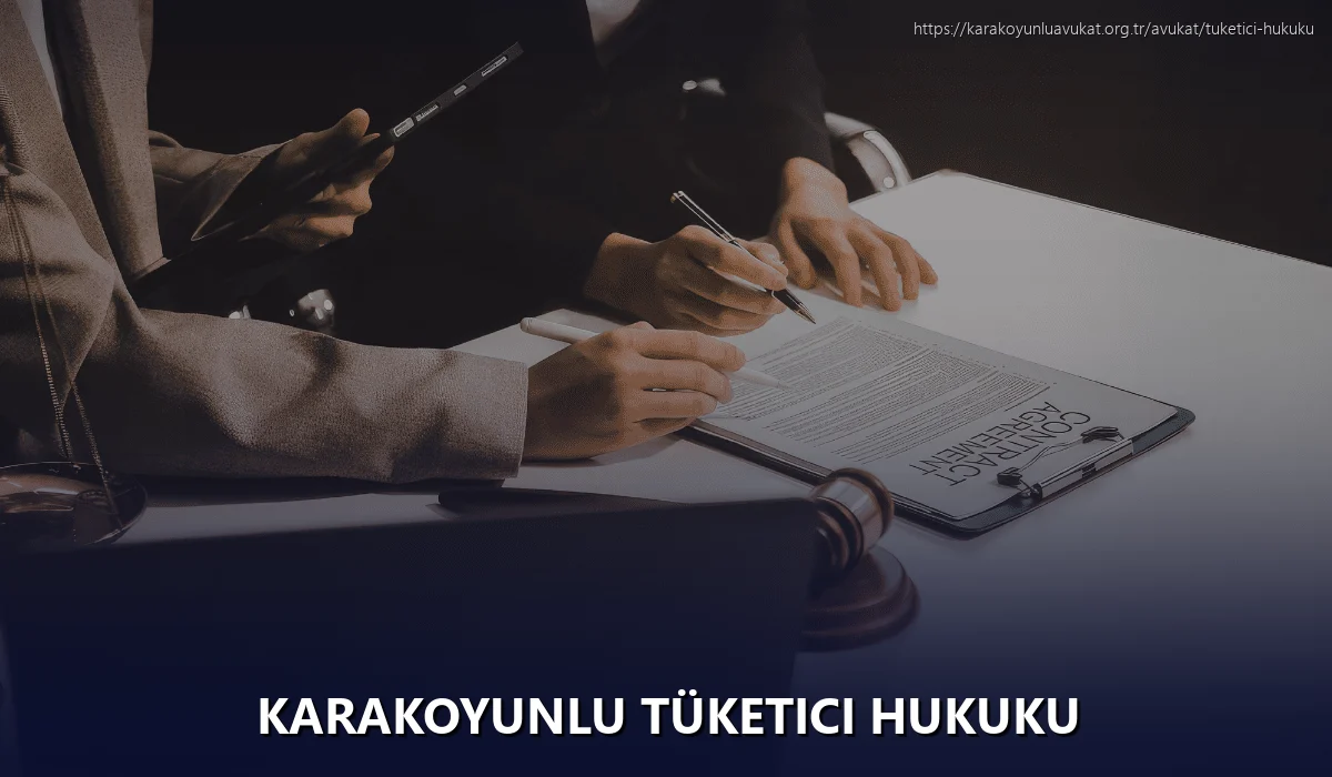 Karakoyunlu Tüketici Hukuku